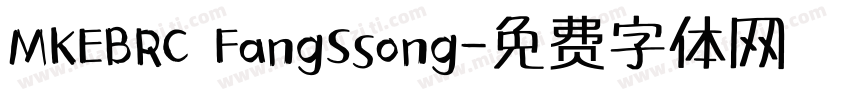 MKEBRC FangSsong字体转换